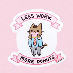 Less Work More Donuts Vinyl Sticker